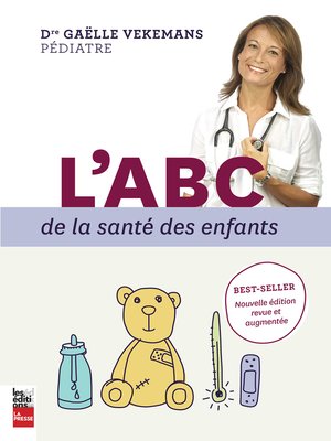 cover image of L'ABC de la santé des enfants, nouvelle édition revue et augmentée
